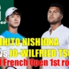 2021全仏オープンテニス(フレンチオープン)1回戦 ジョー＝ウィルフリード・ツォンガvs西岡良仁