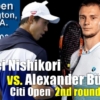 【錦織圭 vs アレクサンダー・ブブリク】2021シティ・オープン2回戦