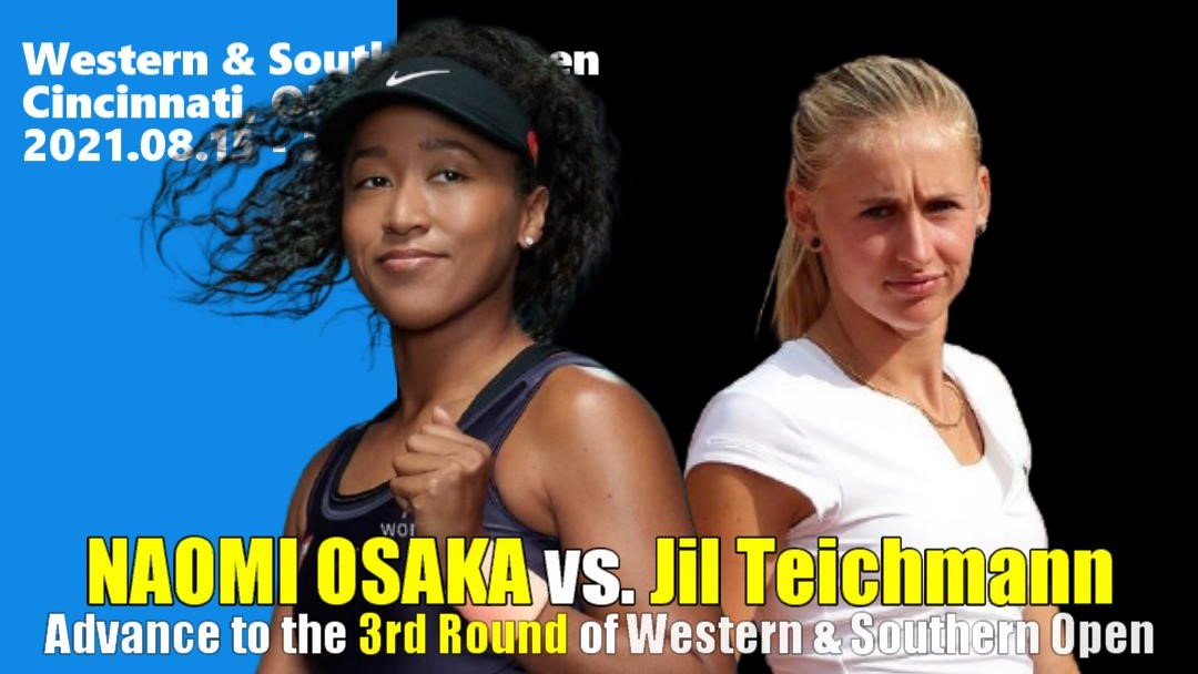 ウエスタン＆サザン オープン(シンシナティ・WTA1000)女子シングルス3回戦 大坂なおみvs ジル・タイシュマン