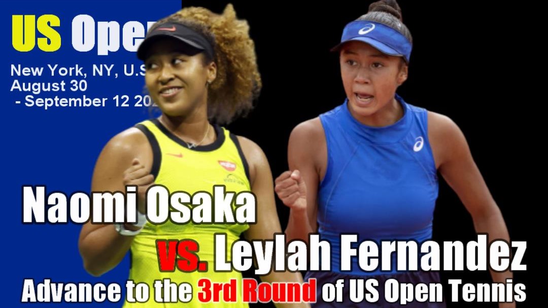 全米オープンテニス(US OPEN)女子シングルス3回戦 大坂なおみvs レイラ・アニー・フェルナンデス