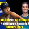 大坂なおみ vs A.ペトコビッチ|準々決勝 2022 メルボルン・サマー・セット1の試合日